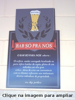 ... de bêbado não tem dono