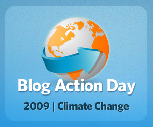 Blog Action Day 2009 - Climate Change