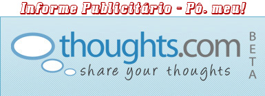 Thoughts.com - rede social, email, blog, podcast, videos, fotos, etc
